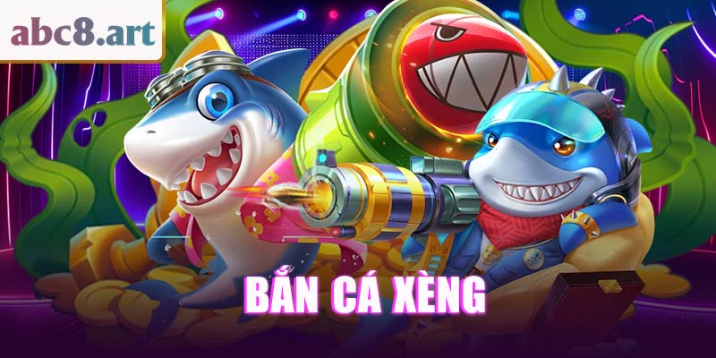 Đôi nét game bắn cá xèng 