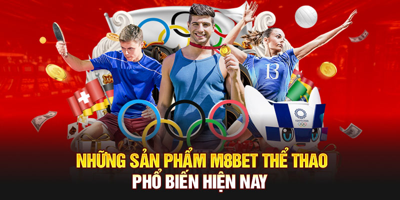 Trải nghiệm nhiều môn thể thao hấp dẫn tại M8BET